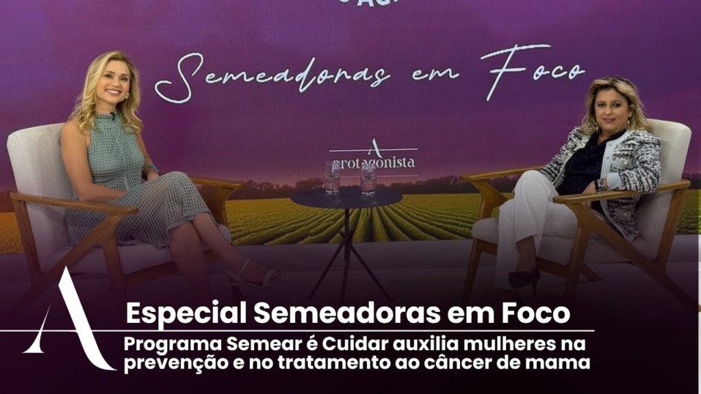 Semeadoras do Agro lançam campanha de prevenção ao câncer de pele Semeadoras do Agro lançam campanha de prevenção ao câncer de pele